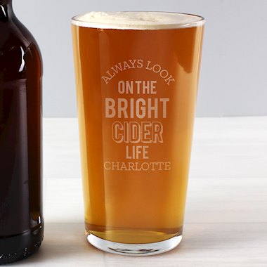 Personalised Always Look On The Bright Cider Life Pint Glass