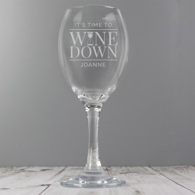Personalised Its Time to Wine Down Wine Glass