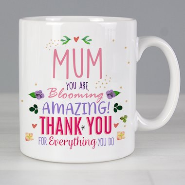 Personalised You Are Blooming Amazing Mug